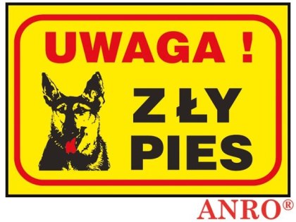 Naklejka samoprzylepna „Uwaga! Zły pies". ZNAK BEZPIECZEŃSTWA - 130x190 mm