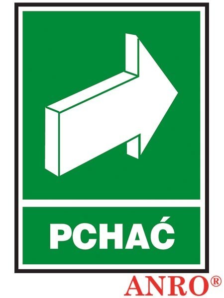 Naklejka samoprzylepna, znak ewakuacyjny „Pchać" ZNAK BEZPIECZEŃSTWA - 150x205 mm
