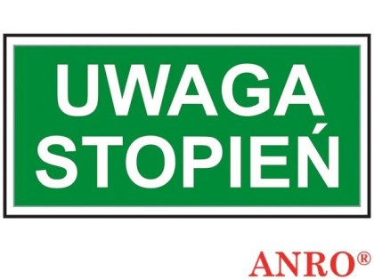 Znak ewakuacyjny „Uwaga stopień" ZNAK BEZPIECZEŃSTWA - 150x300 mm PŁYTA PCV