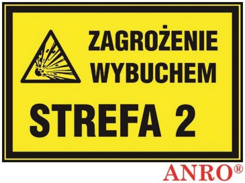 Znak uzupełniający - gaz „Zagrożenie wybuchem strefa 2" ZNAK BEZPIECZEŃSTWA - 200x300 mm PŁYTA PCV