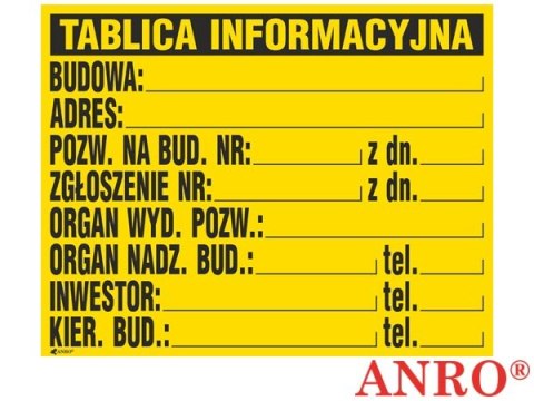 Tablica budowlana „Tablica informacyjna budowy" ZNAK BEZPIECZEŃSTWA - 700x900 mm PŁYTA PCV