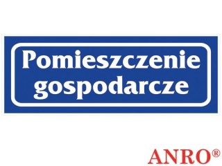 Znak „Pomieszczenie gospodarcze" ZNAK BEZPIECZEŃSTWA - 90x240 mm PŁYTA PCV
