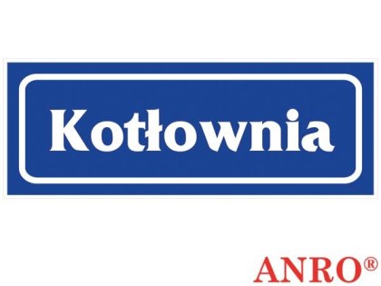naklejka samoprzylepna "Kotłownia" ZNAK BEZPIECZEŃSTWA - 90x240 mm