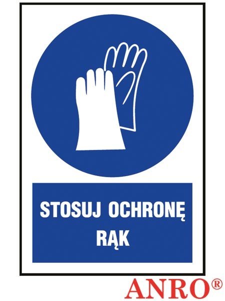 Naklejka samoprzylepna, znak BHP „Stosuj ochronę rąk" ZNAK BEZPIECZEŃSTWA - 200x300 mm