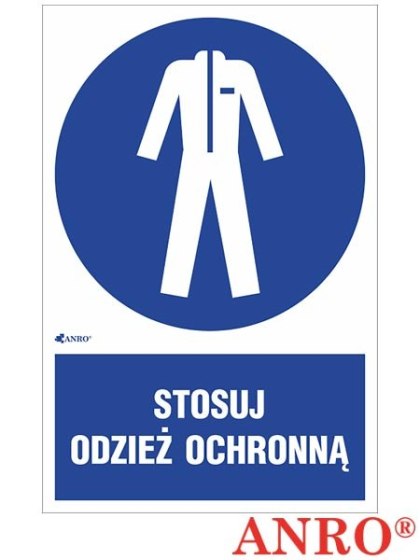 naklejka samoprzylepna, znak BHP „Stosuj odzież ochronną" ZNAK BEZPIECZEŃSTWA - 200x300 mm