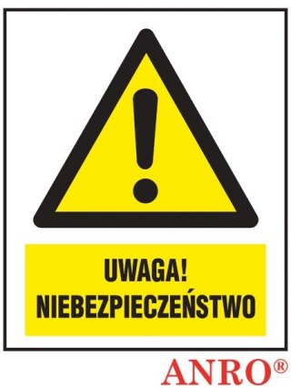 Znak ostrzegawczy dla materiałów niebezpiecznych „Uwaga! Niebezpieczeństwo" ZNAK BEZPIECZEŃSTWA - 200x300 mm PŁYTA PCV