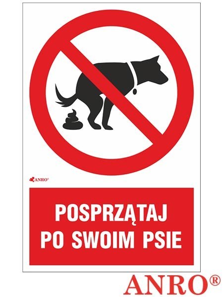 Znak „Posprzątaj po swoim psie" (czerwone tło) ZNAK BEZPIECZEŃSTWA - 200x300 mm PŁYTA PCV