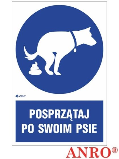 Naklejka samoprzylepna, znak „Posprzątaj po swoim psie" (niebieskie tło) ZNAK BEZPIECZEŃSTWA - 200x300 mm