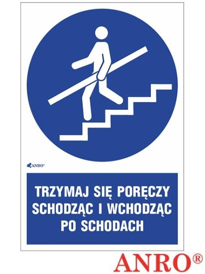 Naklejka samoprzylepna, znak „Trzymaj się poręczy schodząc i wchodząc po schodach" ZNAK BEZPIECZEŃSTWA - 200x300 mm
