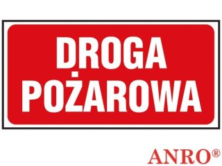 Znak ochrony ppoż. „Droga pożarowa" ZNAK BEZPIECZEŃSTWA - 200x400 mm PŁYTA PCV