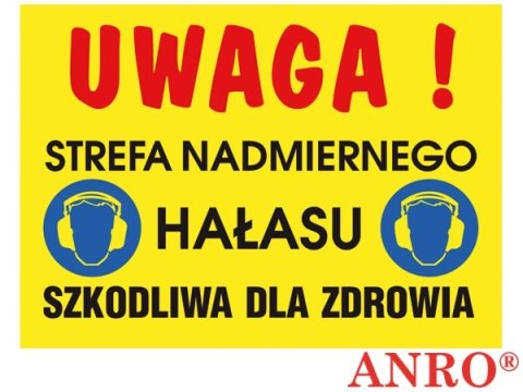 Naklejka samoprzylepna, znak „Uwaga! Strefa nadmiernego hałasu szkodliwa dla zdrowia" ZNAK BEZPIECZEŃSTWA - 250x350 mm